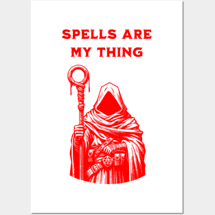 SPELLS ARE MY THING Posters and Art